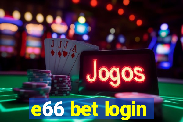 e66 bet login